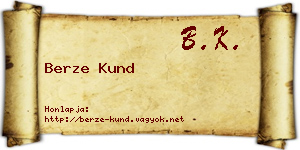 Berze Kund névjegykártya
